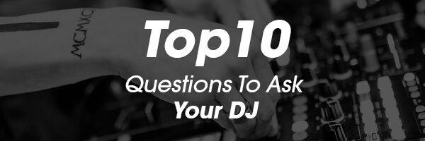 Top 10 DJ Questions Image